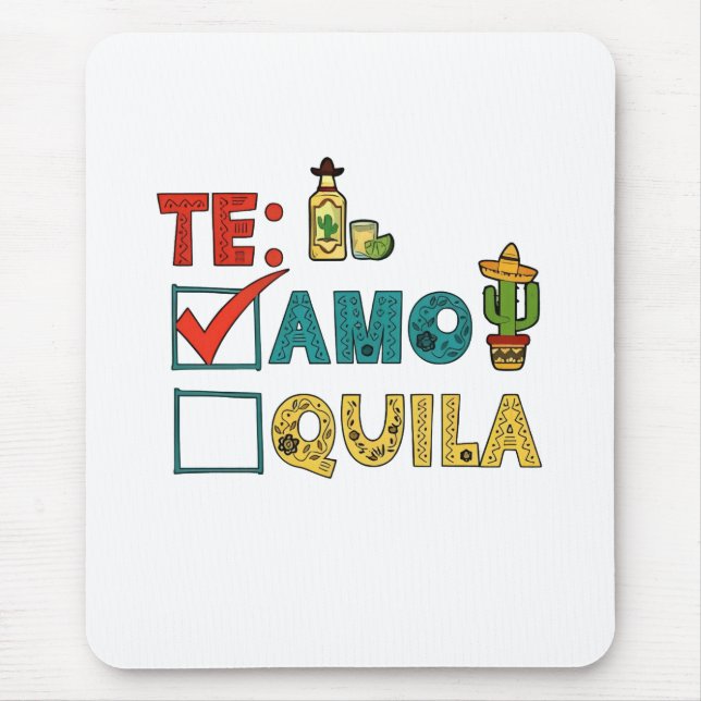 Mousepad Te Amo Tequila Cinco De Mayo Funny (Frente)