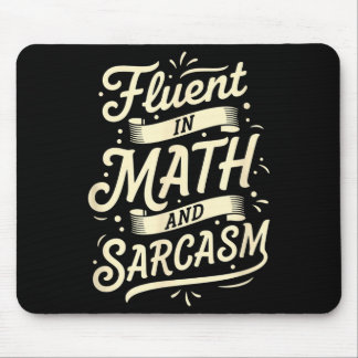 Mousepad Teacher Fluent In Math And Sarcasm Teacher - Funny