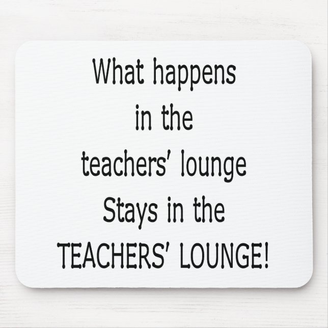 MOUSEPAD TEACHERSLOUNGE (Frente)
