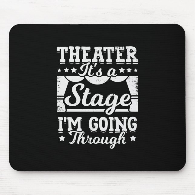 Mousepad Teatro É Um Palco Que Estou Passando (Frente)