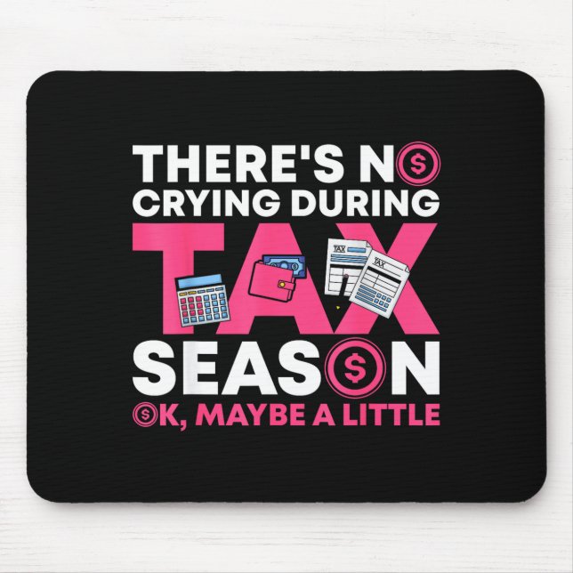 Mousepad Temporada de impostos engraçada presente de contad (Frente)