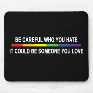 Mousepad Tenha Cuidado Com Quem Você Odeia