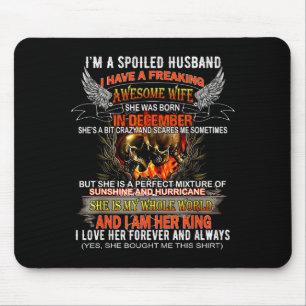 Mousepad Tenha Marido Mimado Esposa Nascida em Dezembro