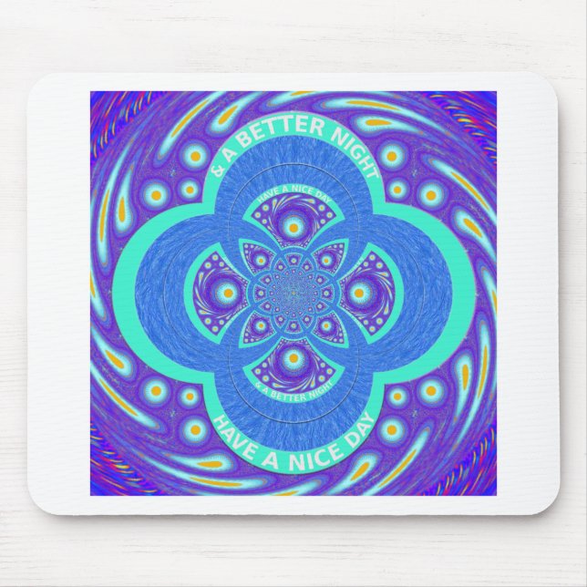 Mousepad Tenha um dia mais agradável (Frente)