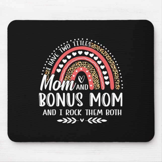 Mousepad Tenho Dois Títulos Mãe Bonus Mãe Dia de as mães Le (Frente)