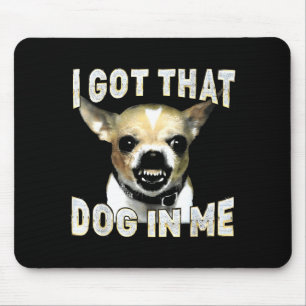 Mousepad Tenho esse cachorro em amantes de chihuahua engraç