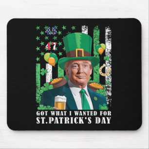 Mousepad Tenho O Que Queria Para O Dia de São Patrício Engr