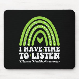 Mousepad Tenho Tempo Para Ouvir A Consciência Da Saúde Ment