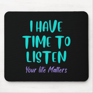 Mousepad Tenho Tempo Para Ouvir A Prevenção Da Consciência