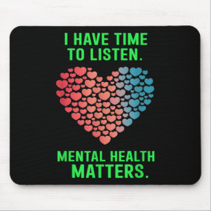Mousepad Tenho Tempo Para Ouvir Consciência Mental Da Saúde