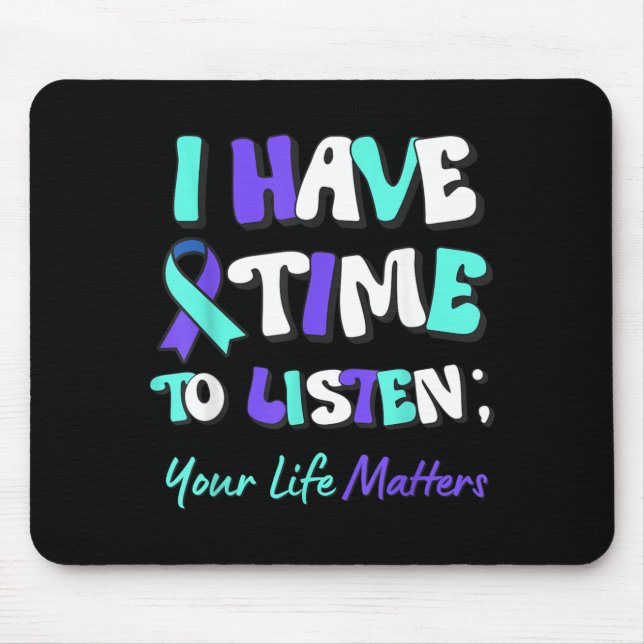 Mousepad Tenho Tempo Para Ouvir Prevenção Importa Imagem (Frente)