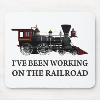 Mousepad Tenho trabalhado na ferrovia