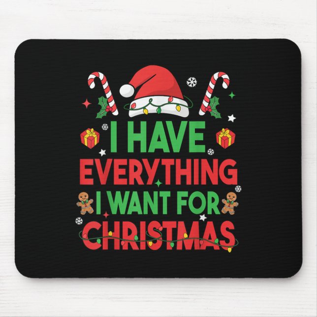 Mousepad Tenho tudo que quero no Natal, sou eu (Frente)
