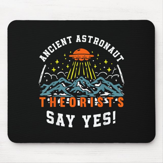 Mousepad Teóricos dos Astronautas Antigos Dizem Sim Ufo Ali (Frente)