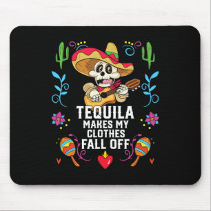 Mousepad Tequila Faz Minhas Roupas Caírem De Tequil Alcoóli