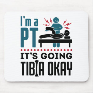 Mousepad Terapia Física Eu sou um PT Vai para a Tibia Ok