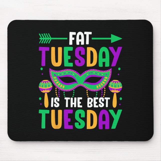 Mousepad Terça-Feira Gorda É A Melhor Terça-Feira (Frente)