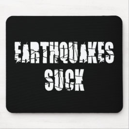 Mousepad Terremotos chupam - Sobrevivência do terremoto