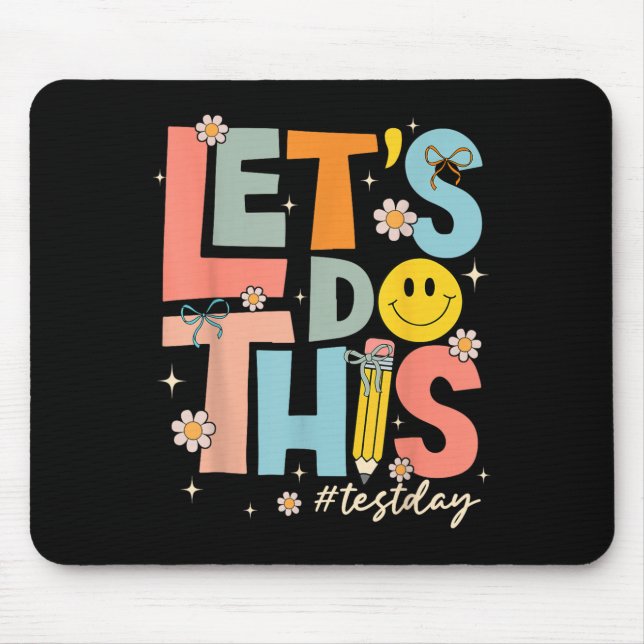 Mousepad Test Day State Testing Lets Do This Teacher Motiva (Frente)