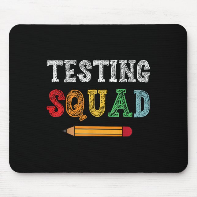 Mousepad Testing Squad Costume Test Day Teacher Student Fun (Frente)