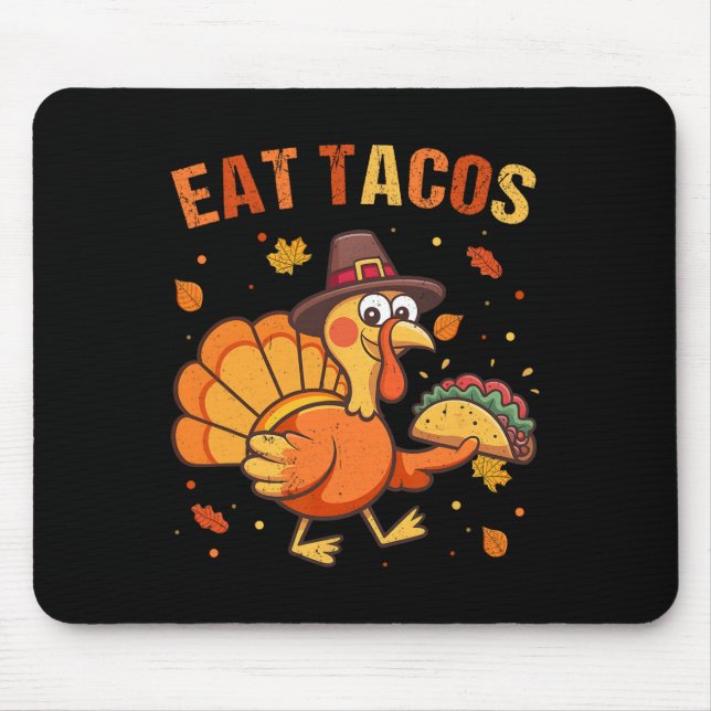 Mousepad Thanksgiving Funny Mexican Turkey Eats Tacos Chris (Frente)