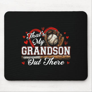Mousepad That's grandson out there women baseball grandma