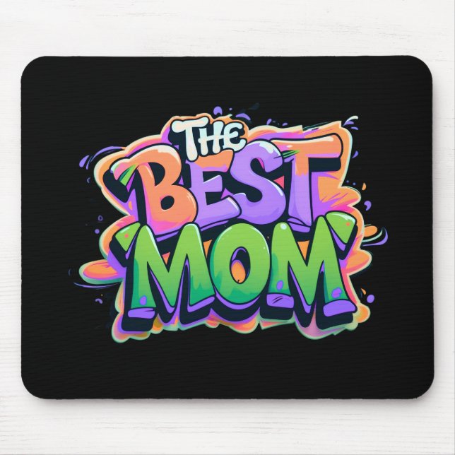 Mousepad The best mom style graffiti (Frente)