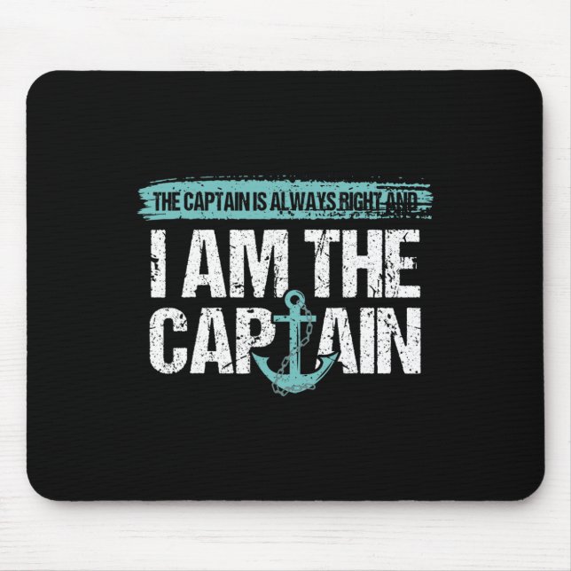 Mousepad The Captain Is Always Right - Fun Boot Captain Gif (Frente)