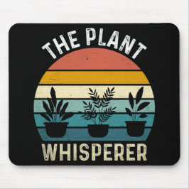 Mousepad The Plant Whisperer Funny