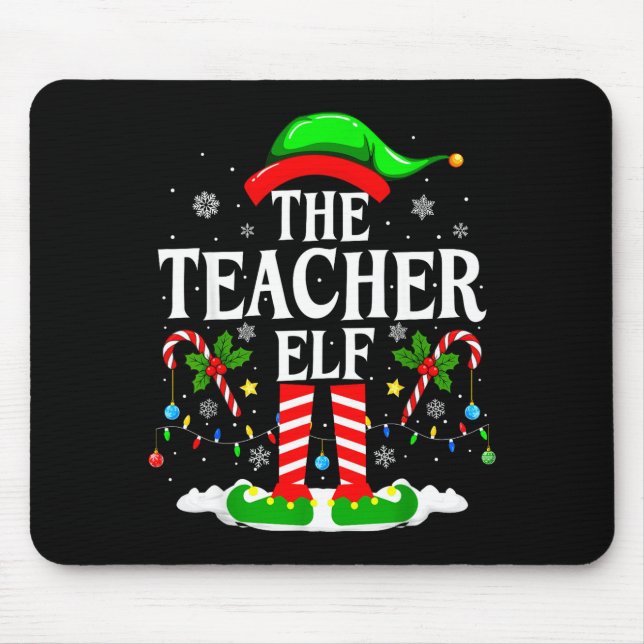 Mousepad The Teacher Elf Funny Xmas Teachers Christmas Teac (Frente)