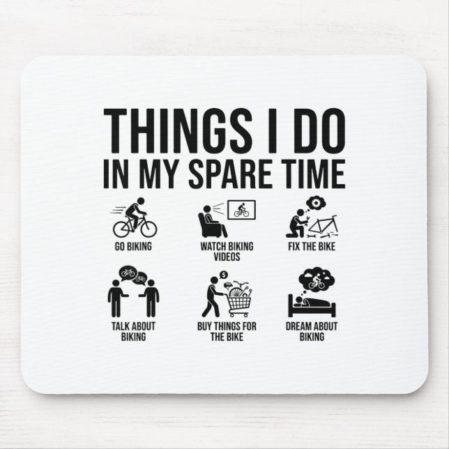 Mousepad Things I Do In My Spare Time Bicycle Cycling Lover (Frente)