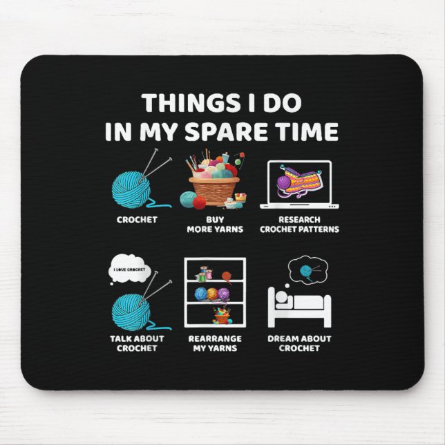 Mousepad Things I Do In My Spare Time Crochet Knitting Funn (Frente)