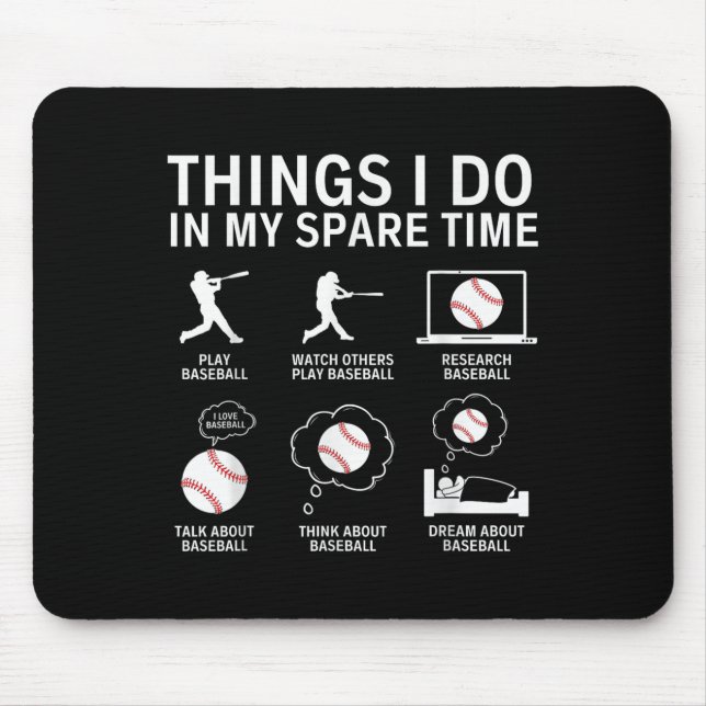 Mousepad Things I Do In My Spare Time Funny Baseball Player (Frente)
