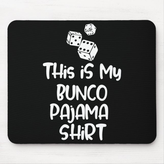Mousepad This Is My Bunco Pajama Shirt For Women Men Kids L (Frente)