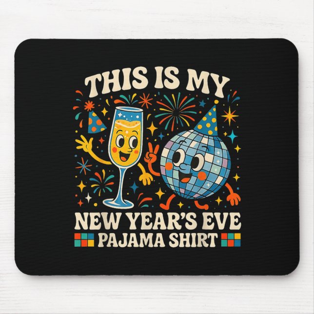 Mousepad This Is My New Year’s Eve Pajama Funny Retro Gift  (Frente)