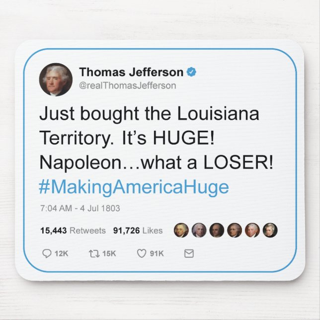 Mousepad Thomas Jefferson tweets a compra de Louisiana (Frente)