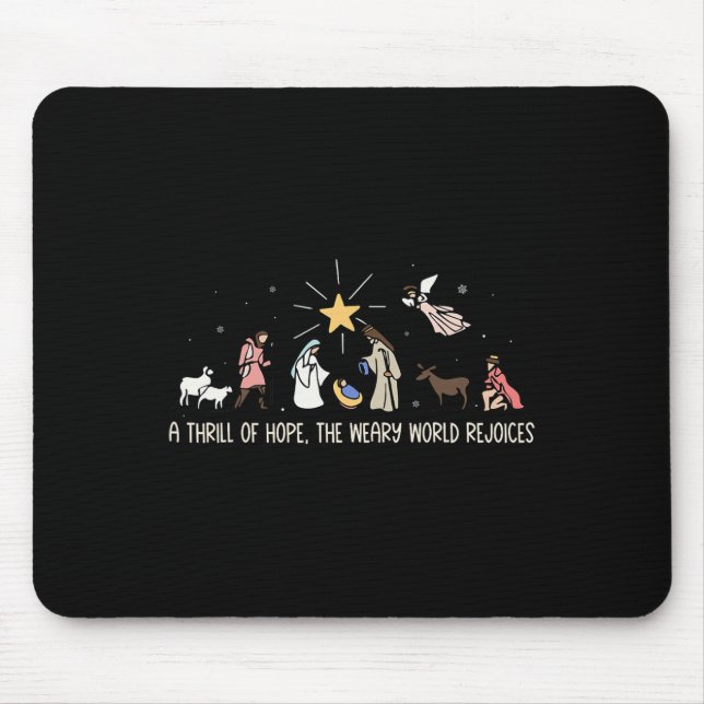 Mousepad Thrill Of Hope Weary World Alegra O Aniversário Ch (Frente)