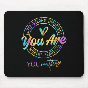 Mousepad Tie Dye você gentil com a consciência da saúde men
