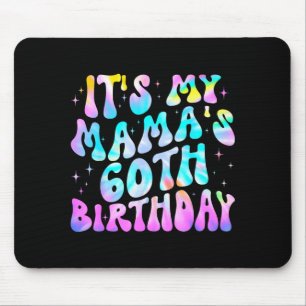 Mousepad Tinta tie-dye para os 60 anos da mamãe feliz 60 an