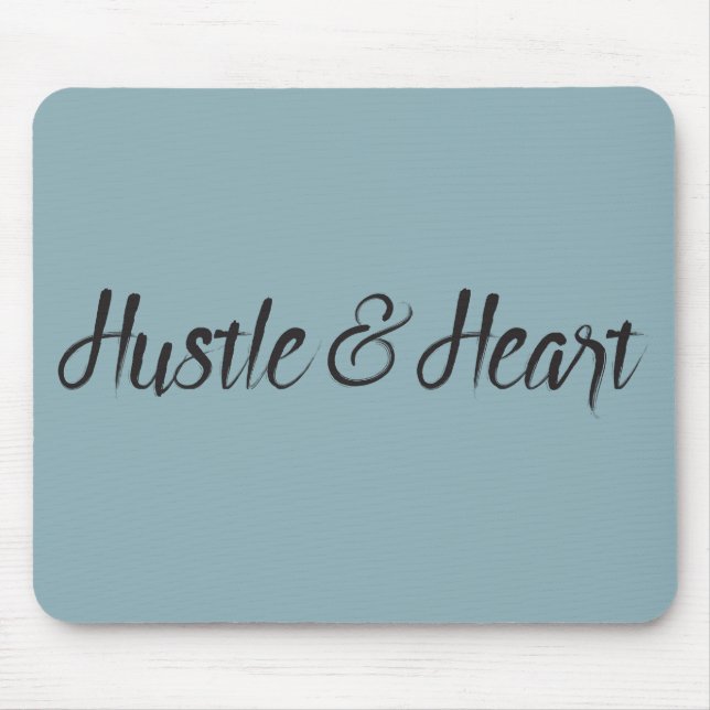 Mousepad Tipografia de Hustle e Heart (Frente)