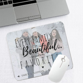 Mousepad Toda família é bonita, mas minha é minha favorita