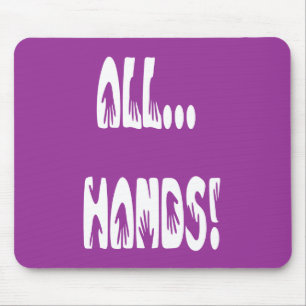 Mousepad Todas as mãos.