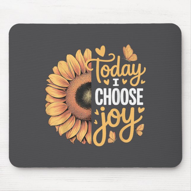 Mousepad Today I Choose Joy  (Frente)