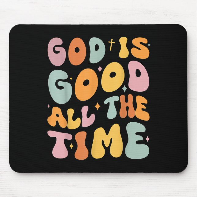 Mousepad Toddler Deus É Bom O Tempo Todo. (Frente)