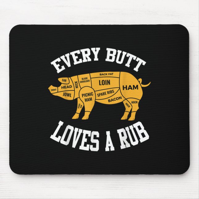 Mousepad Todo Bumbum Adora Um Rub Engraçado De Bumbum De Ch (Frente)