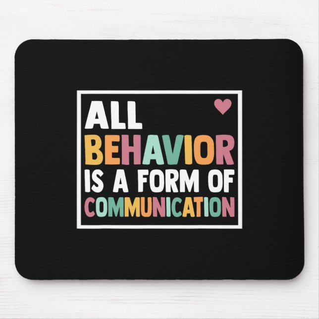 Mousepad Todo Comportamento É Uma Forma De Ensino De Comuni (Frente)