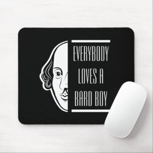 Mousepad Todo Mundo Adora Um Bard Boy Shakespeare Thespian