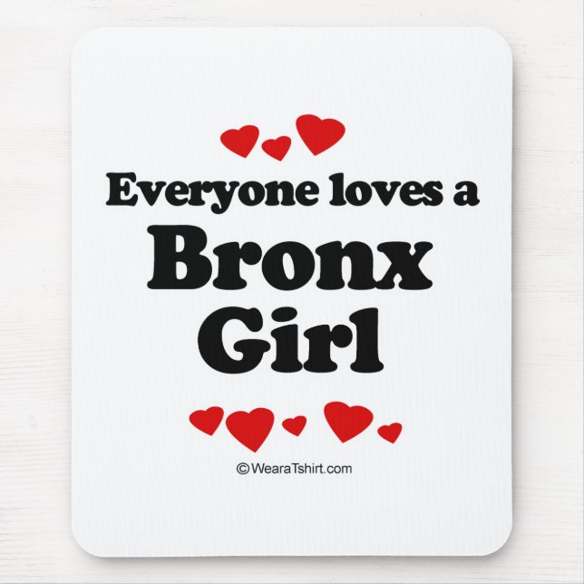 Mousepad Todos ama uma menina de Bronx (Frente)
