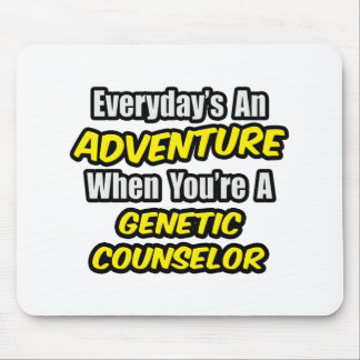Mousepad Todos os dias é uma aventura. Conselheiro Genético