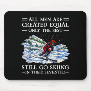 Mousepad Todos os homens criados iguais vão esquiando aos s